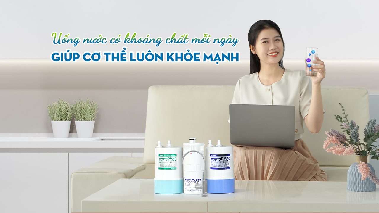 Vì sao nước uống hằng ngày nên cần có khoáng chất?