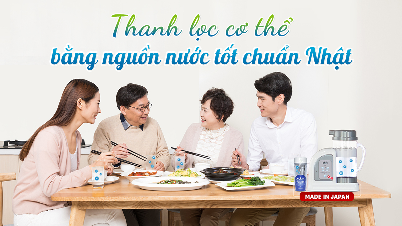 Uống nước giàu Hydro giúp thanh lọc cơ thể hiệu quả: phương pháp bảo vệ sức khỏe được người Nhật và các nước phát triển áp dụng